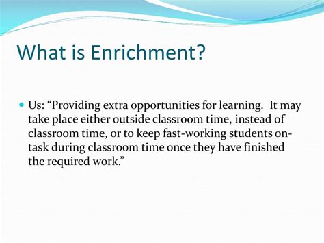 What is Enrichment in Education: A Journey Beyond the Classroom Walls